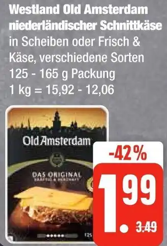 Edeka Westland Old Amsterdam niederländischer Schnittkäse 125-165 g Packung Angebot