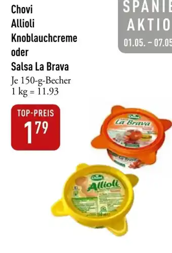 Galeria Markthalle Chovi Allioli Knoblauchcreme oder Salsa La Brava 150g Angebot