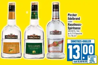 Edeka Pircher Edelbrand oder Haselnuss Spirituose 0,7 L Flasche Angebot