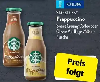 Aldi Süd STARBUCKSⓇ Frappuccino 250 ml Flasche Angebot