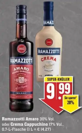 Edeka Ramazzotti Amaro oder Crema Cappuchino 0,7-L-Flasche Angebot