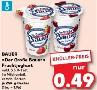 Kaufland BAUER »>Der Große Bauer<< Fruchtjoghurt 250 g Becher Angebot