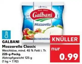 Kaufland GALBANI Mozzarella Classic 225 g Packg. Angebot