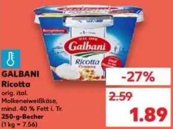 Kaufland GALBANI Ricotta 250-g-Becher Angebot