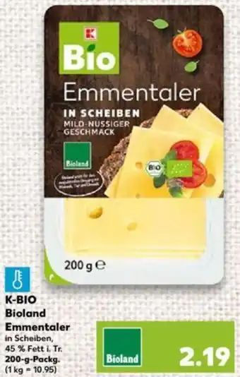 Kaufland K-BIO Bioland Emmentaler 200 g Angebot