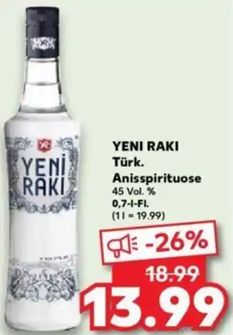 Kaufland YENI RAKI Türk. Anisspirituose 0,7 L-Fl. Angebot