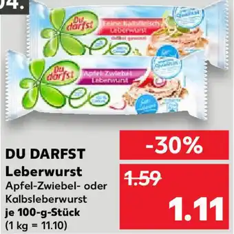 Kaufland Du Darfst Leberwurst 100 g Stück Angebot