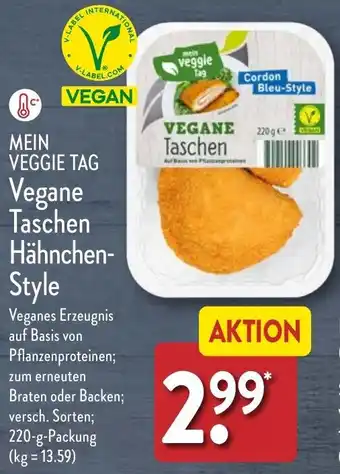 Aldi Nord MEIN VEGGIE TAG Vegane Taschen Hähnchen-Style 220 g Angebot