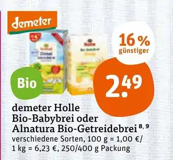 tegut Demeter Holle Bio Babybrei oder Alnatura Bio Getreidebrei 250/400g Angebot