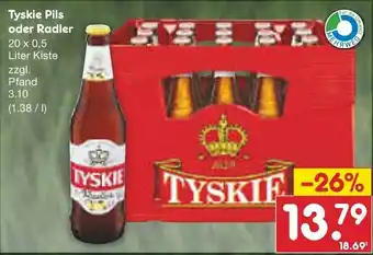 Netto Marken-Discount Tyskie Pils oder Radler 20 x 0,5 Liter Kiste Angebot