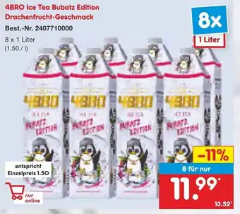 Netto Marken-Discount 4BRO Ice Tea Bubatz Edition Drachenfrucht-Geschmack 8 x 1 Liter Angebot