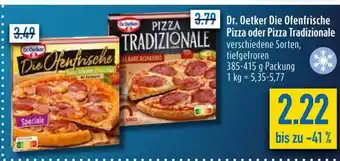 diska Dr. Oetker Die Ofenfrische Pizza oder Pizza Tradizionale 385-415g Angebot