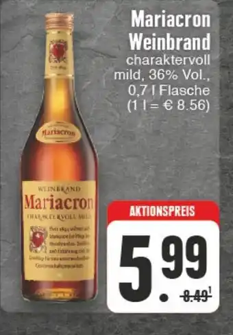 Edeka Wegner Mariacron Weinbrand 700ml Angebot