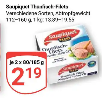 Globus Saupiquet Thunfisch Filets 2 x 80/185g Angebot