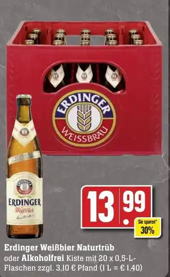 Edeka Neukauf Erdinger Weißbier Naturtrüb oder Alkoholfrei 20 x 0,5-L-Flaschen Angebot