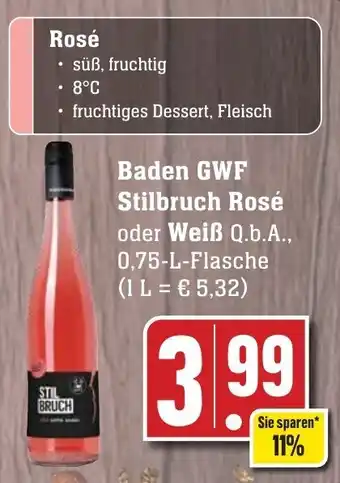 Edeka Neukauf Baden GWF Stilbruch Rosé oder Weiß 0,75-L-Flasche Angebot