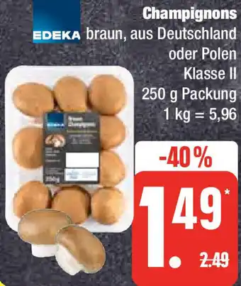 Edeka Edeka Champignons 250 g Packung Angebot