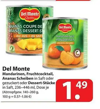 Famila Nord Ost Del Mote Mandarinen, Fruchtcocktail, Ananas Scheiben Oder Dessert Stücke Angebot