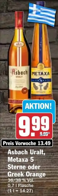 Hit Asbach Uralt, Metaxa 5 Sterne oder Greek Orange 0,7 L Flasche Angebot