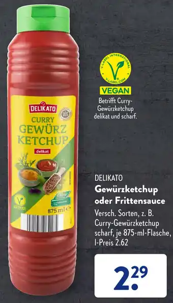 Aldi Süd DELIKATO Gewürzketchup oder Frittensauce 875 ml Flasche Angebot