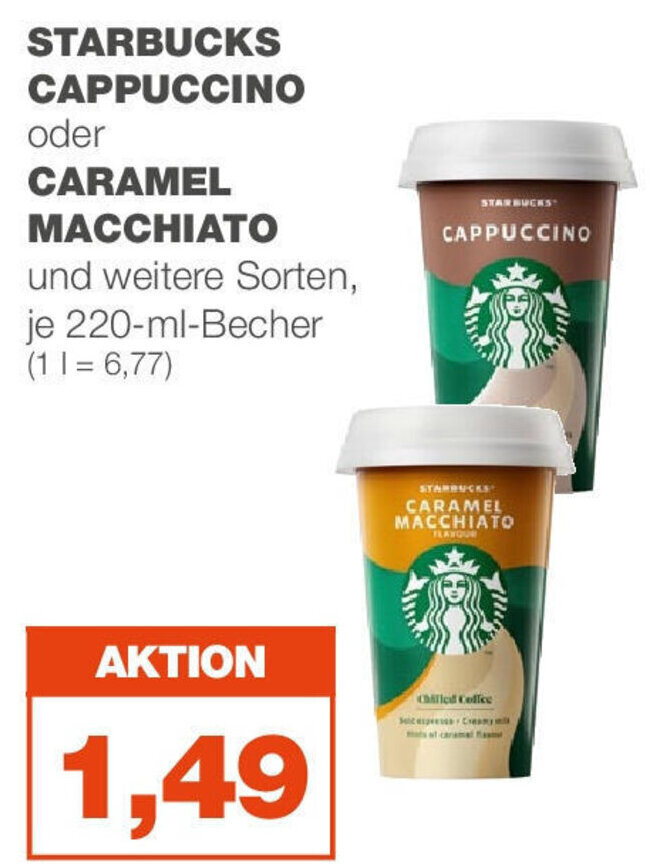 STARBUCKS CAPPUCCINO oder CARAMEL MACCHIATO 220 ml Becher Angebot bei