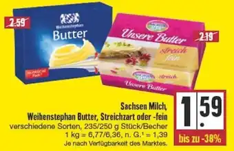 Edeka Sachsen Milch, Weihenstephan Butter, Streichzart oder -fein 235/250 g Angebot