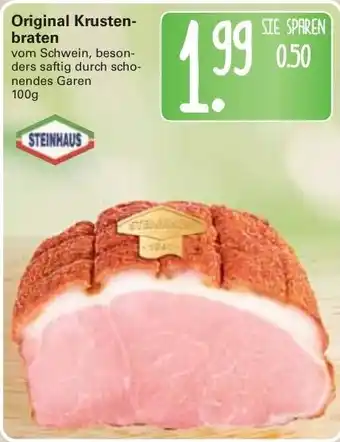 WEZ Steinhaus Original Krustenbraten 100g Angebot