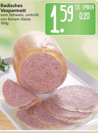 WEZ Badisches Vespermett 100g Angebot