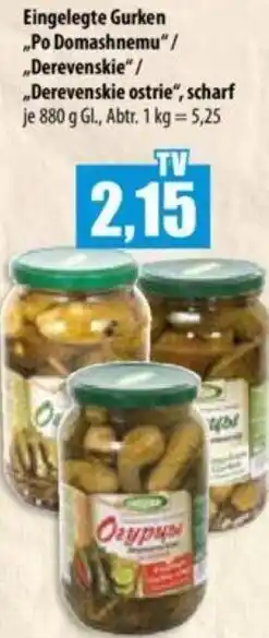 Mix Markt Eingelegte Gurken „Po Domashnemu"/ „Derevenskie"/ „Derevenskie ostrie", scharf 880 g Gl., Angebot