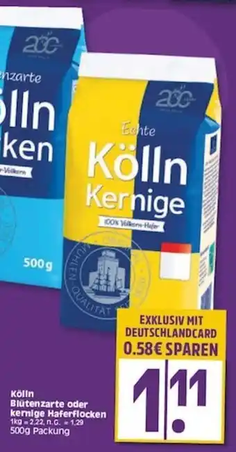 Edeka Kölln Blütenzarte oder kernige Haferflocken 500g Packung Angebot