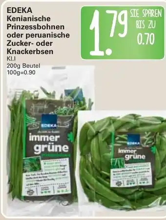 WEZ Edeka Kenianische Prinzessbohnen oder peruanische Zuckker oder Knackerbsen 200g Angebot