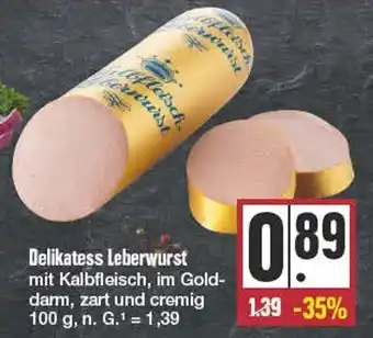 Edeka Delikatess Leberwurst 100 g Angebot