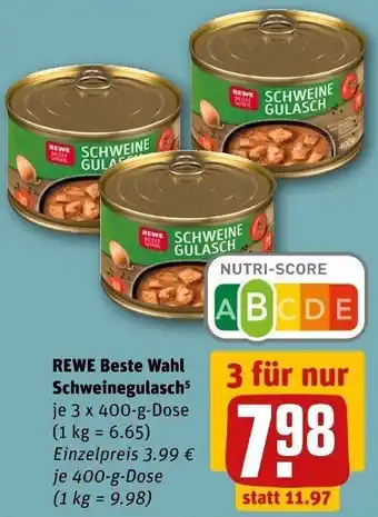 REWE REWE Beste Wahl Schweinegulasch 3 x 400-g-Dose Angebot