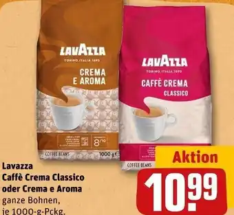 REWE Lavazza Caffè Crema Classico oder Crema e Aroma 1000 g Pckg. Angebot