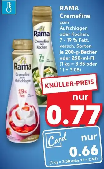 Kaufland RAMA Cremefine 200-g-Becher oder 250-ml-Fl. Angebot