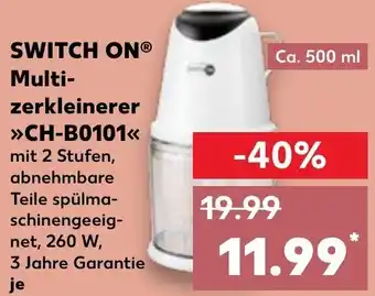 Kaufland SWITCH ONⓇ Multizerkleinerer >>>CH-B0101<< Angebot