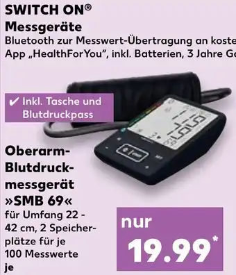 Kaufland SWITCH ONⓇ Oberarm Blutdruckmessgerät >>SMB 69<< Angebot