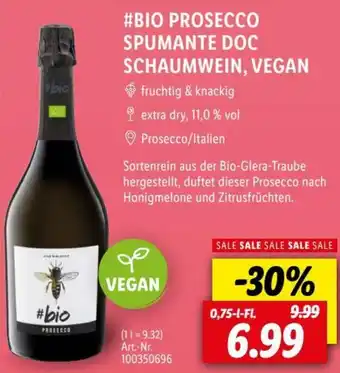 Lidl #BIO PROSECCO SPUMANTE DOC SCHAUMWEIN, VEGAN 0,75 L-Fl. Angebot