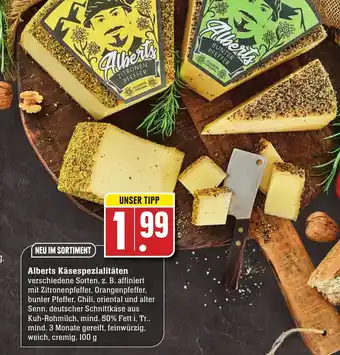 Edeka Neukauf Alberts Käsespezialitäten 100g Angebot