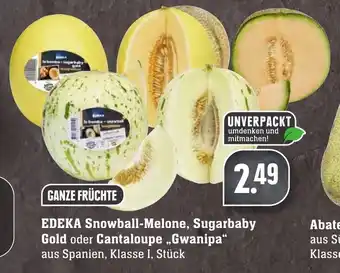 Edeka Neukauf Edeka Snowball Melone, Sugarbaby Gold oder Cantaloupe Gwanipa Angebot