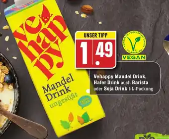 Edeka Neukauf Vehappy Mandel Drink, Hafer Drink auch Barista oder Soja Drink 1L Angebot