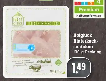 Edeka Neukauf Hofglück Hinterkochschinken 100g Angebot