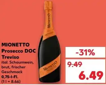 Kaufland MIONETTO Prosecco DOC Treviso 0,75 L-Fl. Angebot