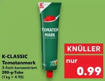 Kaufland K-CLASSIC Tomatenmark 200-g-Tube Angebot