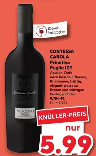 Kaufland CONTESSA CAROLA Primitivo Puglia IGT 0,75 L-Fl. Angebot