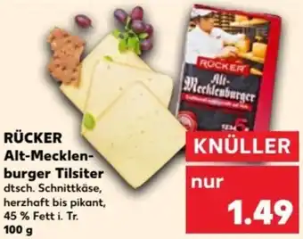 Kaufland RÜCKER Alt-Mecklenburger Tilsiter 100 g Angebot