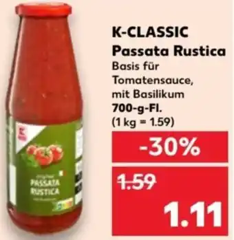 Kaufland K-CLASSIC Passata Rustica 700 g Fl. Angebot