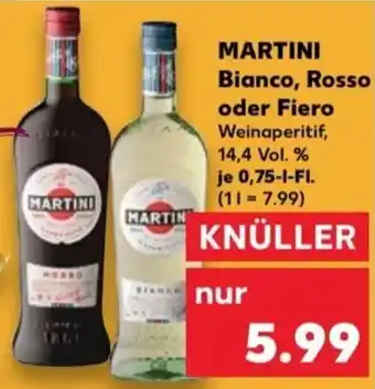 Kaufland MARTINI Bianco, Rosso oder Fiero 0,75 L-Fl. Angebot