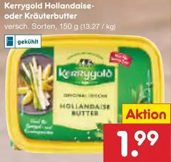 Netto Marken-Discount Kerrygold Hollandaise-oder Kräuterbutter 150 g Angebot