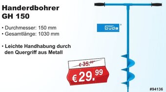 Stabilo Fachmarkt Güde Handerdbohrer GH 150 Angebot